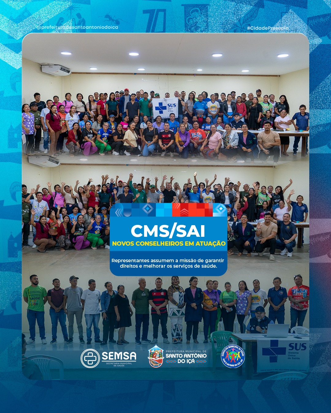 APRESENTAÇÃO DOS NOVOS CONSELHEIROS DO CMS/SAI